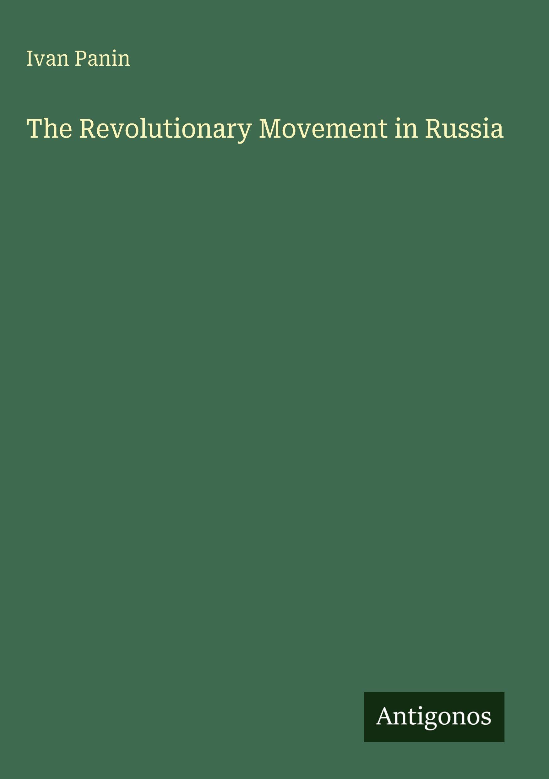 The Revolutionary Movement in Russia