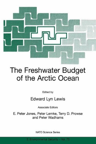 The Freshwater Budget of the Arctic Ocean (Nato Science Partnership Subseries: 2)