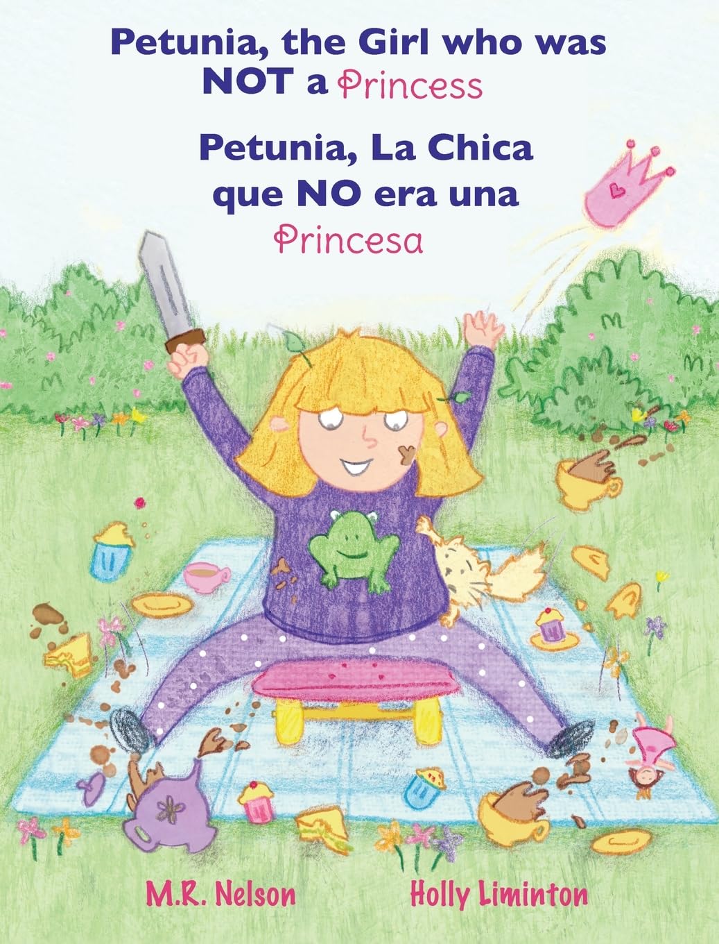 Petunia, La Chica que NO era una Princesa / Petunia, the Girl who was NOT a Princess (Xist Bilingual Spanish English) (Xist Kids Bilingual Spanish English)