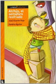 Atchús, el semáforo resfriado (Labericuentos)