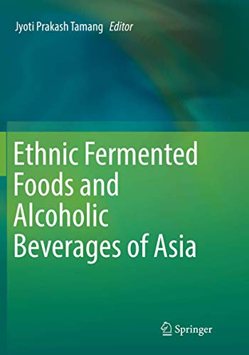 Ethnic Fermented Foods and Alcoholic Beverages of Asia