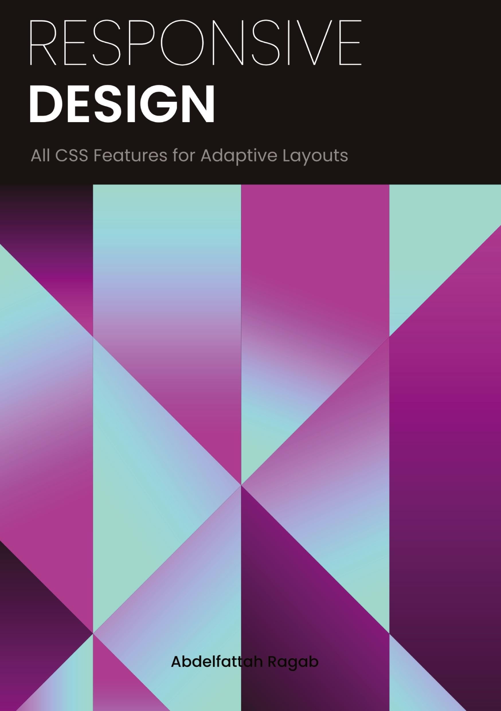 Responsive Design: All CSS responsive features