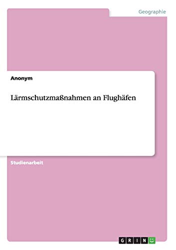 Lärmschutzmaßnahmen an Flughäfen