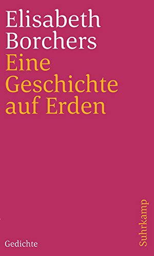 Eine Geschichte auf Erden: Gedichte
