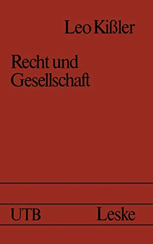 Recht und Gesellschaft: Einführung in die Rechtssoziologie