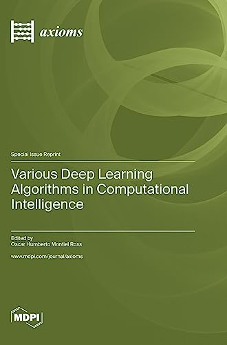 Various Deep Learning Algorithms in Computational Intelligence