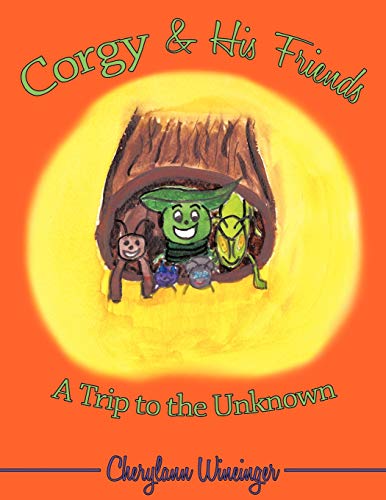 Corgy & His Friends: A Trip to the Unknown
