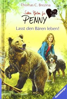 Sieben Pfoten für Penny 4: Lasst den Bären leben!