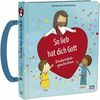 So lieb hat dich Gott: Kinderbibelgeschichten (Kinderbibeln - Bilderbücher für 3- bis 6-Jährige)