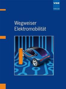 Wegweiser Elektromobilität