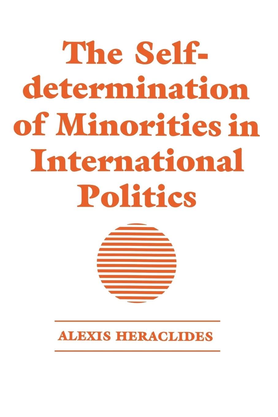 The Self-determination of Minorities in International Politics