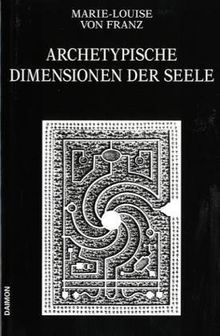 Archetypische Dimensionen der Seele