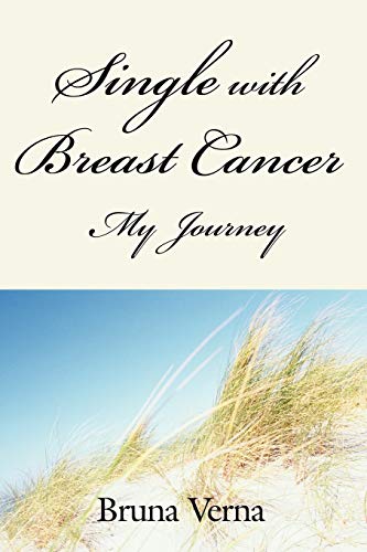 Single with Breast Cancer-My journey