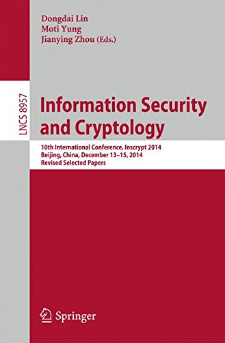 Information Security and Cryptology (Lecture Notes in Computer Science)
