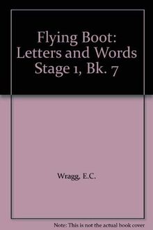 Letters and Words (Stage 1, Bk. 7) (Flying Boot)