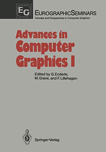 Advances in Computer Graphics I (Focus on Computer Graphics, Band 1)