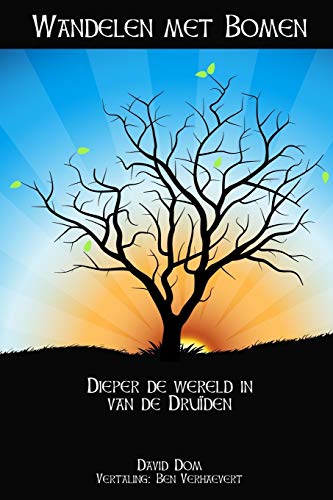 New Order of Druids, New Order of Druids Wandelen Met Bomen