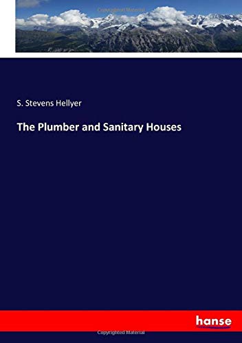 The Plumber and Sanitary Houses