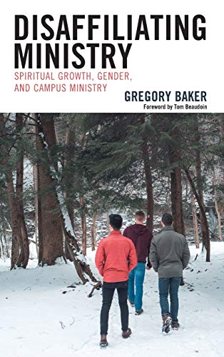 Disaffiliating Ministry: Spiritual Growth, Gender, and Campus Ministry