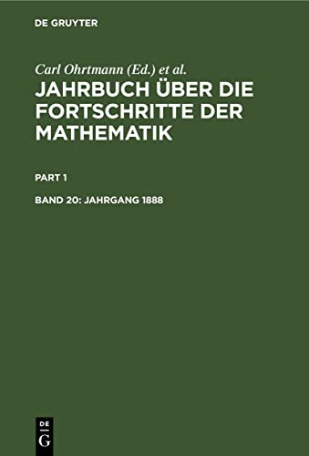 Jahrgang 1888 (Jahrbuch über die Fortschritte der Mathematik)