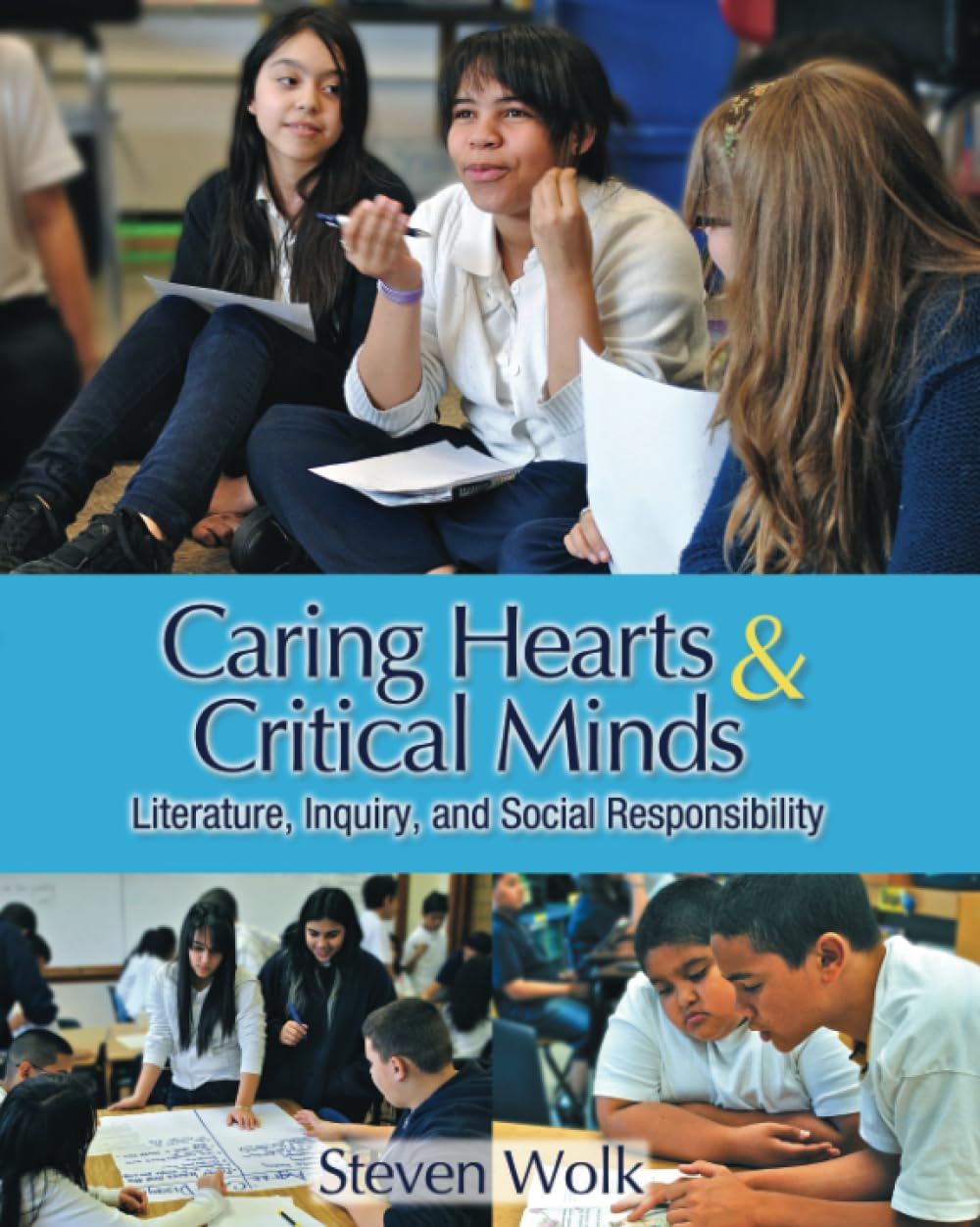 Caring Hearts and Critical Minds: Literature, Inquiry, and Social Responsibility