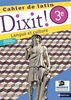 Latin 3e Dixit ! : Cahier de latin - Langue et culture
