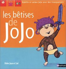 Les bêtises de Jojo