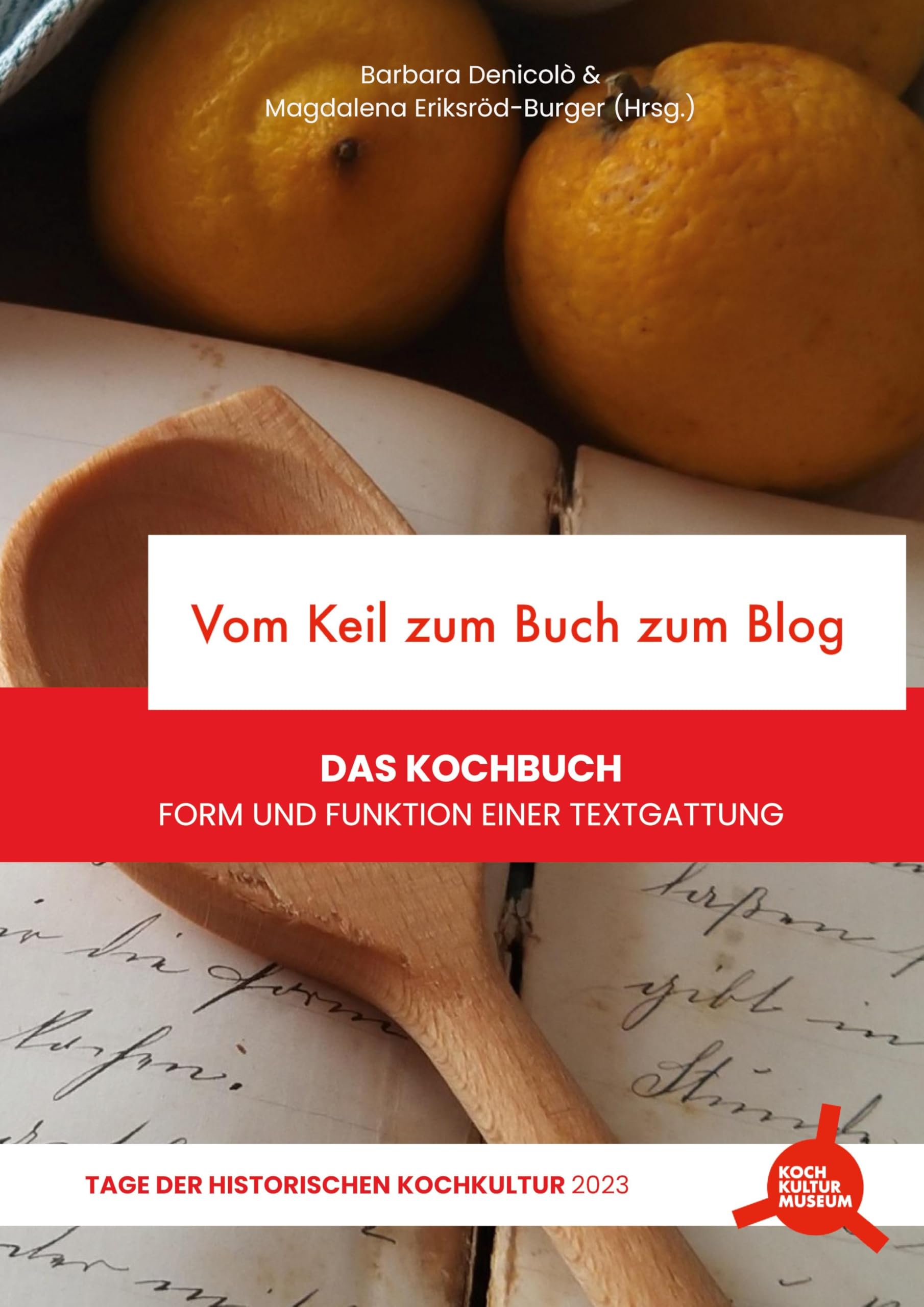 Vom Keil zum Buch zum Blog: Das Kochbuch - Form und Funktion einer Textgattung