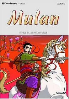 Mulan: Starter. 250 headwords (Dominoes: Starter)