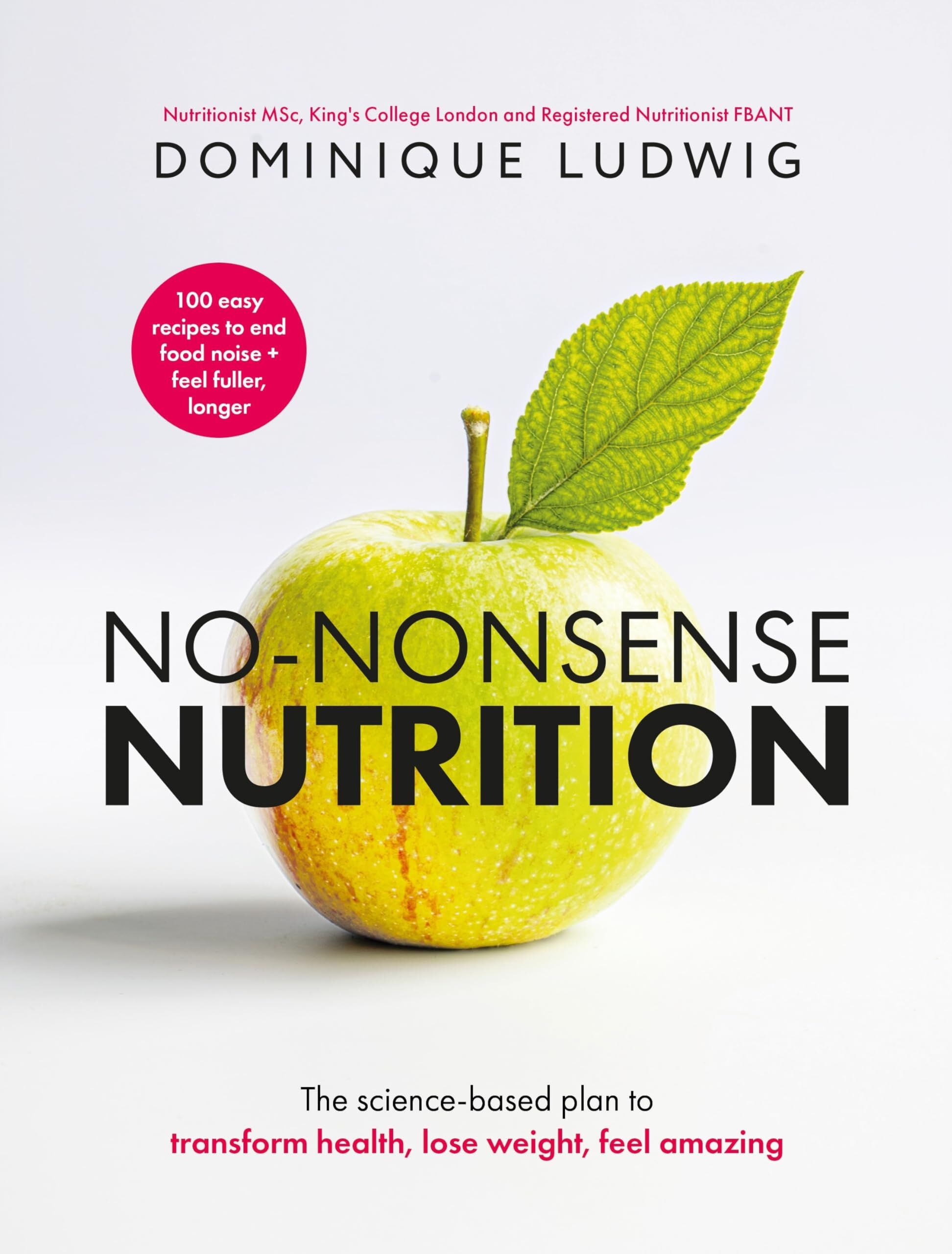 Ludwig, Dominique: No-Nonsense Nutrition