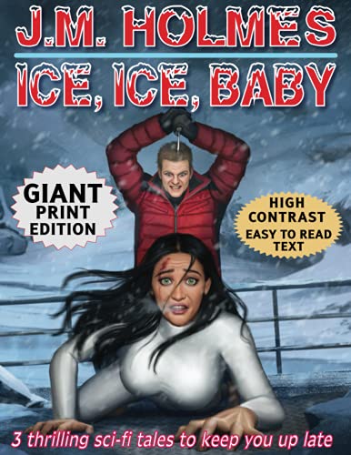 Ice, Ice Baby GIANT PRINT EDITION: Space Adventure Suspense Mysteries