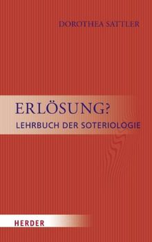 Erlösung?: Lehrbuch der Soteriologie