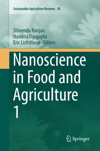 Nanoscience in Food and Agriculture 1 (Sustainable Agriculture Reviews, Band 20)