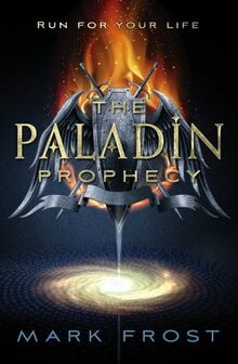 The Paladin Prophecy: Book One