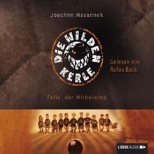 Die Wilden Fußballkerle - Folge 2: Felix, der Wirbelwind.