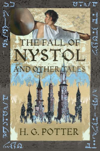 The Fall of Nystol and Other Tales