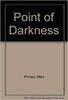 Point of Darkness