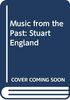 Music from the Past: Stuart England