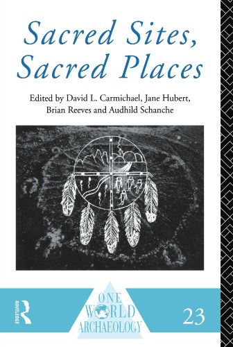 Sacred Sites, Sacred Places (One World Archaeology) (One World Archaeology, 23)