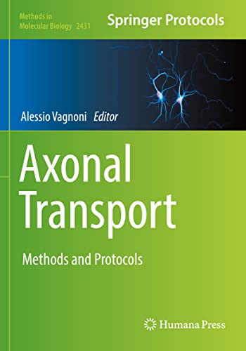 Axonal Transport: Methods and Protocols (Methods in Molecular Biology, 2431, Band 2431)