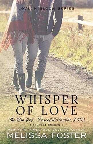Whisper of Love: Tempest Braden (The Bradens at Peaceful Harbor, Band 5)