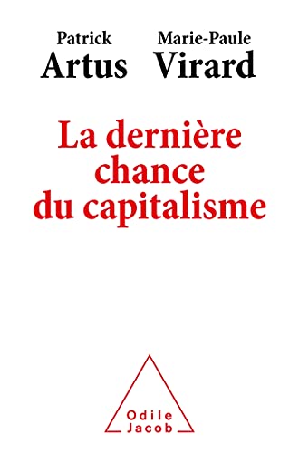 La Dernière Chance Du Capitalisme
