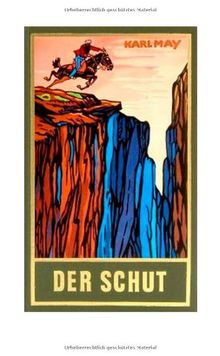 Karl May's gesammelte Werke, Band 6: Der Schut: Bd. 6