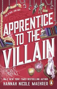 Apprentice to the Villain: The hilarious new fantasy romance from the New York Times bestselling author and TikTok sensation (Assistant to the Villain, 2)