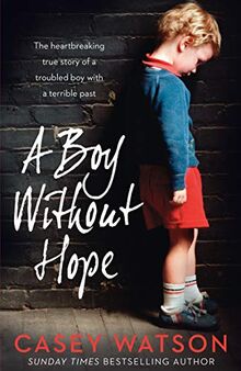 Watson, C: Boy Without Hope