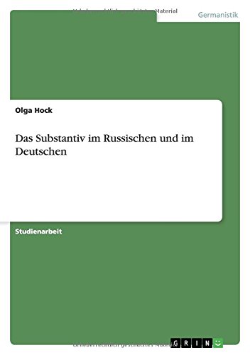 Das Substantiv im Russischen und im Deutschen