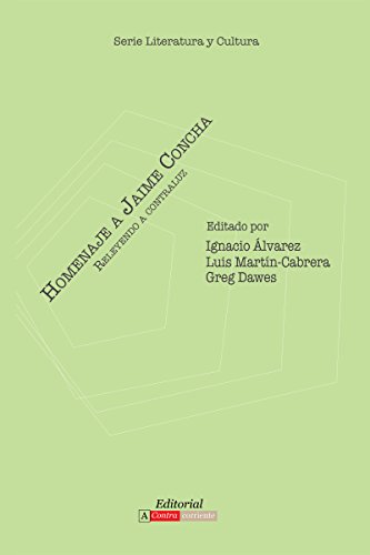 Homenaje a Jaime Concha: Releyendo a contraluz (Literatura Y Cultura)