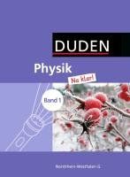 Physik Na klar! - Gesamtschule / Sekundarschule Nordrhein-Westfalen: Band 1: 5./6. Schuljahr - Schülerbuch