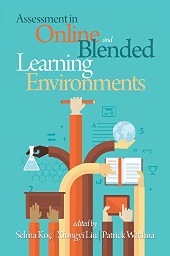 Assessment in Online and Blended Learning Environments (NA)