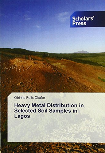 Heavy Metal Distribution in Selected Soil Samples in Lagos